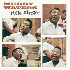 Muddy Waters - Folk singer