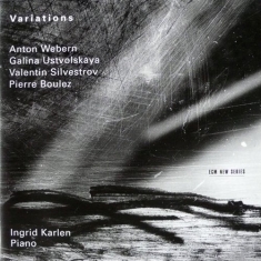 Karlen Ingrid - Variations - Anton Webern / Galina