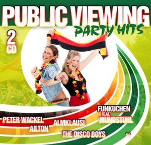 Various Artists - Public Viewing Party Hits