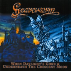 Graveworm - When Daylights Gone/Underneath A Cr