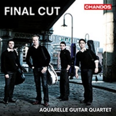 Aquarelle Guitar Quartet - Final Cut