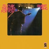 King Albert - I'll Play The Blues For You (Stax R
