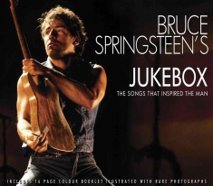 Springsteen Bruce Jukebox - Songs That Inspired The Man