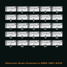 Various Composers - Electronic Music At Diem 1987-2012