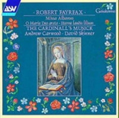 Fayrfax - Missa Albanus