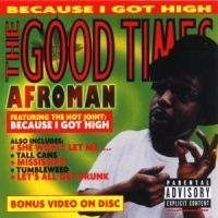 Afroman - Good Times in the group CD / Pop at Bengans Skivbutik AB (519591)