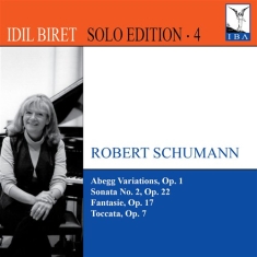 Schumann - Fantasy Op 17 / Piano Sonata No 2