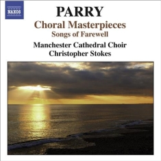 Parry - Choral Masterpieces - Songs Of Fare