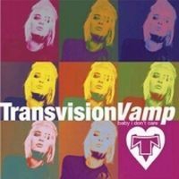 Transvision Vamp - Baby I Don't Care - Best Of in the group CD / Pop at Bengans Skivbutik AB (526718)