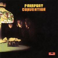 Fairport Convention - Fairport Convention + 4