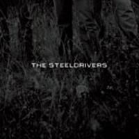Steeldrivers - Steeldrivers in the group CD / Pop at Bengans Skivbutik AB (527246)