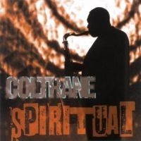 Coltrane John - Spiritual in the group CD / Jazz/Blues at Bengans Skivbutik AB (527903)