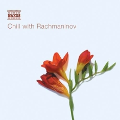 Rachmaninov Sergej - Chill With Rachmaninov