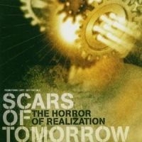 Scars Of Tomorrow - Horror Of Realization in the group OTHER / Övrigt /  at Bengans Skivbutik AB (529213)