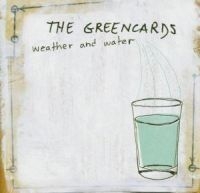 Greencards - Weather & Water in the group CD / Country at Bengans Skivbutik AB (529462)
