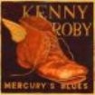 Roby Kenny - Mercury's Blues in the group CD / Pop-Rock at Bengans Skivbutik AB (530307)