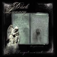 Dark Lunacy - Forget Me Not in the group CD / Hårdrock/ Heavy metal at Bengans Skivbutik AB (530577)