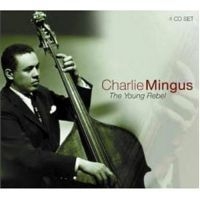 Mingus Charlie - Young Rebel in the group OTHER / Övrigt /  at Bengans Skivbutik AB (532068)