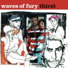 Waves Of Fury - Thirst