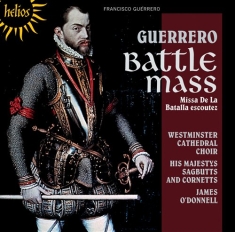 Guerrero - Missa De La Batalla Escoutez