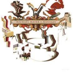 Michael Mayer - Mantasy