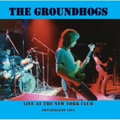 Groundhogs - Live At New York Club in the group CD / Rock at Bengans Skivbutik AB (533697)