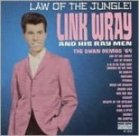 Wray Link - Law Of The Jungle: Swan Demos '64
