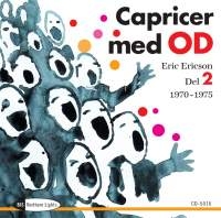 Orphei Drängar - Caprices With Od, Vol. 2