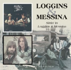 Loggins And Messina - Sittin' In/Loggins & Messina