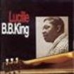 King B.B. - Lucille in the group CD / Jazz/Blues at Bengans Skivbutik AB (537275)