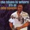 Spann Otis - Blues Is Where It's At in the group CD / Jazz/Blues at Bengans Skivbutik AB (537328)