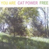 Cat Power - You Are Free in the group Minishops / Cat Power at Bengans Skivbutik AB (537637)