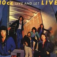 10 Cc - Live And Let Live