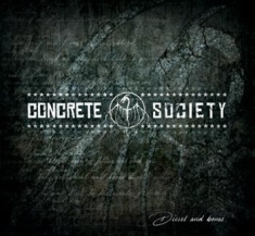 Concrete Society - Diesel And Bones