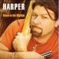 Harper - Down To The Rhythm in the group CD / Jazz at Bengans Skivbutik AB (539924)