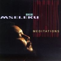 Mseleku Bheki - Meditations in the group OTHER / Övrigt /  at Bengans Skivbutik AB (540256)