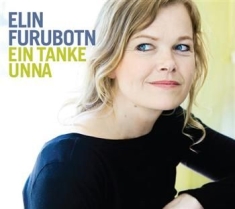 Furubotn Elin - Ein Tanke Unna