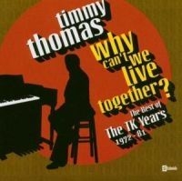 Thomas Timmy - Why Can't We Live Together: The Bes in the group OTHER / Övrigt /  at Bengans Skivbutik AB (541445)