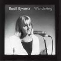 Ejwertz Bodil - Wandering in the group CD / Jazz at Bengans Skivbutik AB (542211)