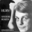 Rosen Anders - Hurv