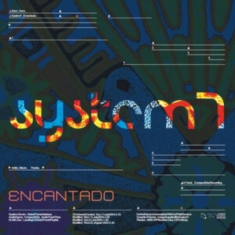 System 7 - Encantado