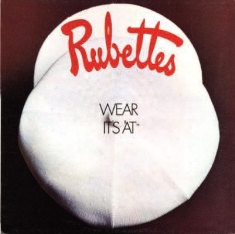 Rubettes - Wear It's At