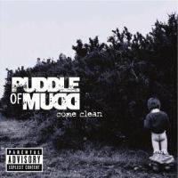 Puddle Of Mudd - Come Clean - Version 2 in the group CD / Pop at Bengans Skivbutik AB (544150)