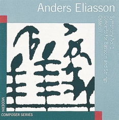 Eliasson Anders - Symfoni Nr 1/Fagottkonsert