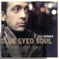 Brönner Till - Blue Eyed Soul in the group CD / Jazz/Blues at Bengans Skivbutik AB (546452)