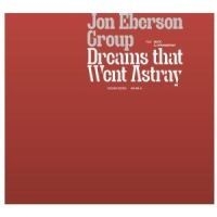 Eberson Jon Trio - Dreams That Went Astray in the group CD / Jazz/Blues at Bengans Skivbutik AB (548015)