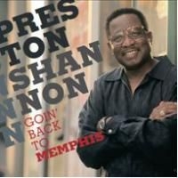 Preston Shannon - Goin' Back To Memphis in the group OTHER / Övrigt /  at Bengans Skivbutik AB (548886)