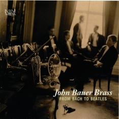 John Bauer Brass - From Bach To Beatles
