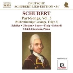 Schubert - Part Songs 3 For Male Voices