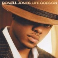 Donell Jones - Life Goes On in the group OTHER / Övrigt /  at Bengans Skivbutik AB (550097)